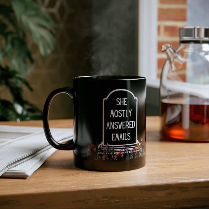 She Mostly Answered Emails in Grave Design 11oz Black Mug