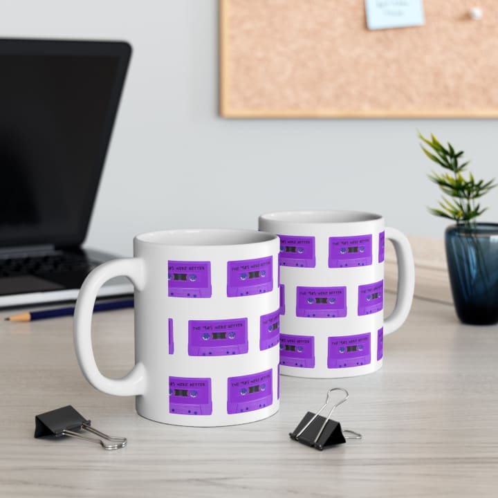 The '90s Were Better Cassette Tape Ceramic Mug 11oz