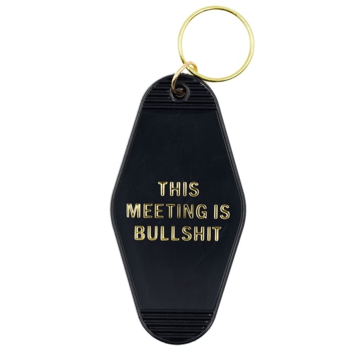 This Meeting is Bullshit Motel Keychain in Black