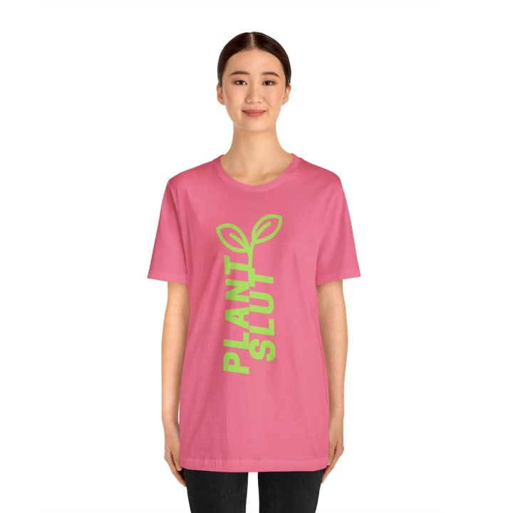 Plant Slut Unisex Jersey Short Sleeve Tee [Multiple Colors and Sizes]