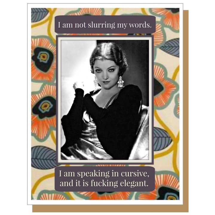 I Am Not Slurring My Words, I'm Speaking in Cursive Retro Greeting Card