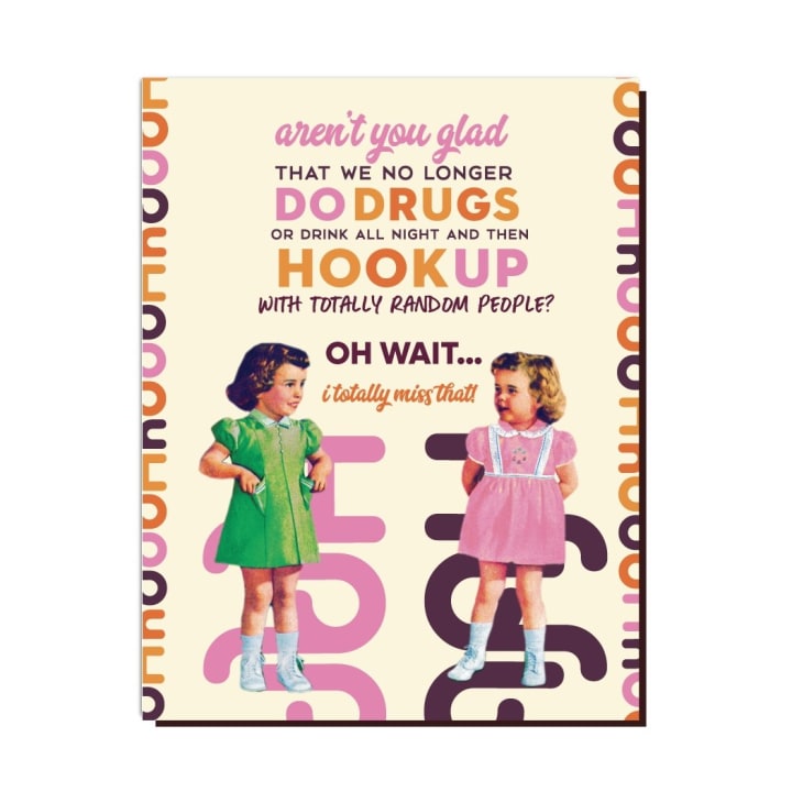 Drugs and Hookup Birthday Greeting Card