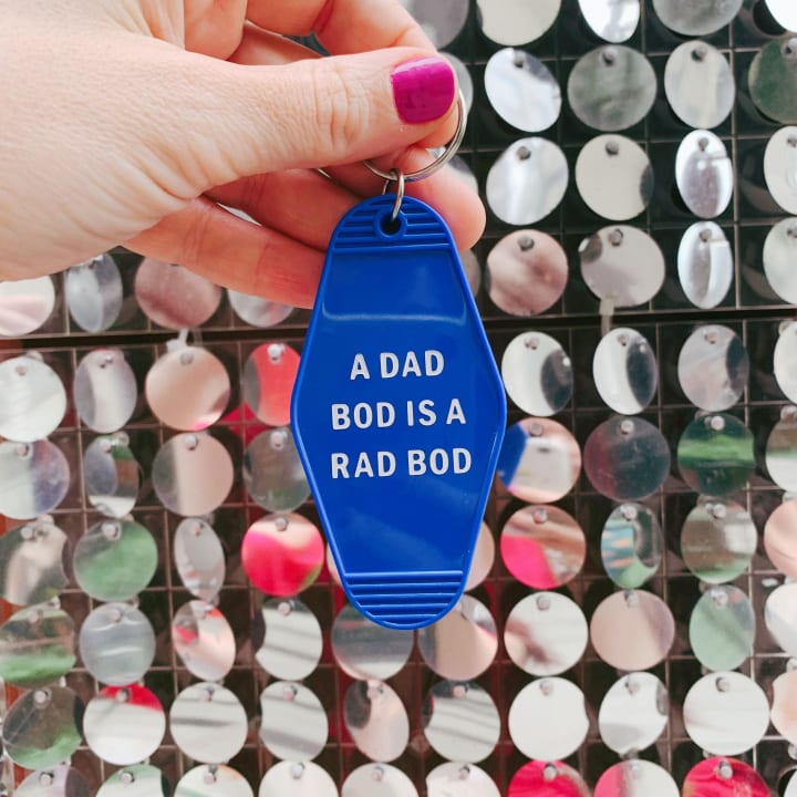 A Dad Bod is a Rad Bod Motel Style Keychain in Blue | Body Positivity Themed Funny Key Tag | Gift for Him