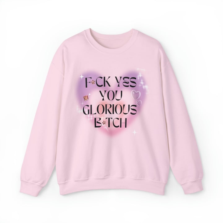 F💎ck Yes You Glorious B💎tch Unisex Heavy Blend™ Crewneck Sweatshirt Sizes SM-5XL | Plus Size Available