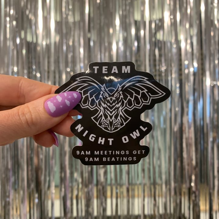 Team Night Owl 9am Meetings Get 9am Beatings Glossy Die Cut Vinyl Sticker 2.95 in x 2.67 in