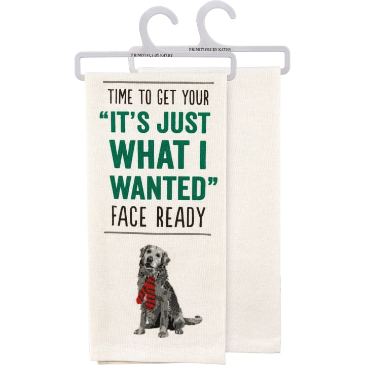 Your Just What I Wanted Face Dog Kitchen Towel | Hand Dish Cloth | 18" x 26"