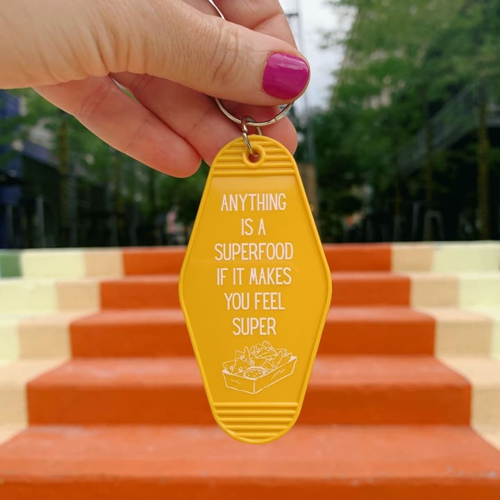 Anything is a Superfood If It Makes You Feel Super Motel Style Keychain in Queso Gold