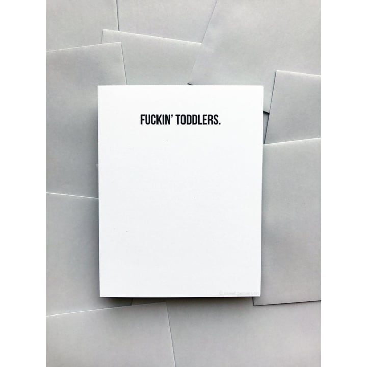 Fuckin' Toddlers Greeting Card