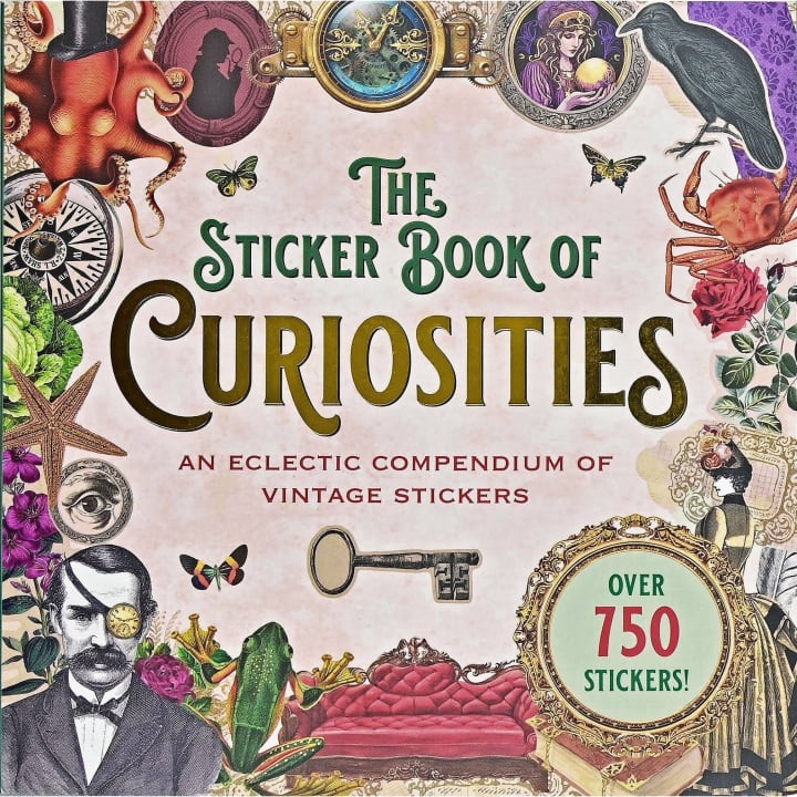 The Sticker Book of Curiosities | An Eclectic Compendium of Vintage Stickers | Over 750 Decals