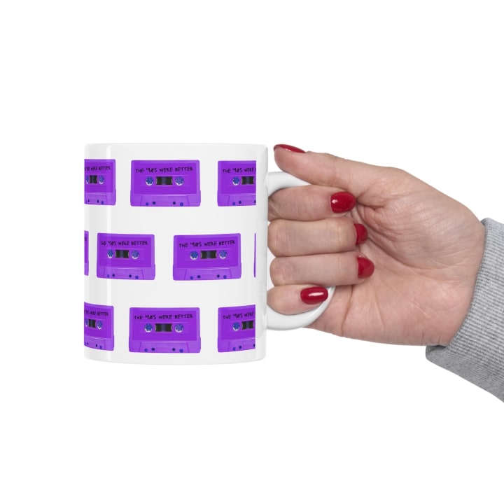 The '90s Were Better Cassette Tape Ceramic Mug 11oz