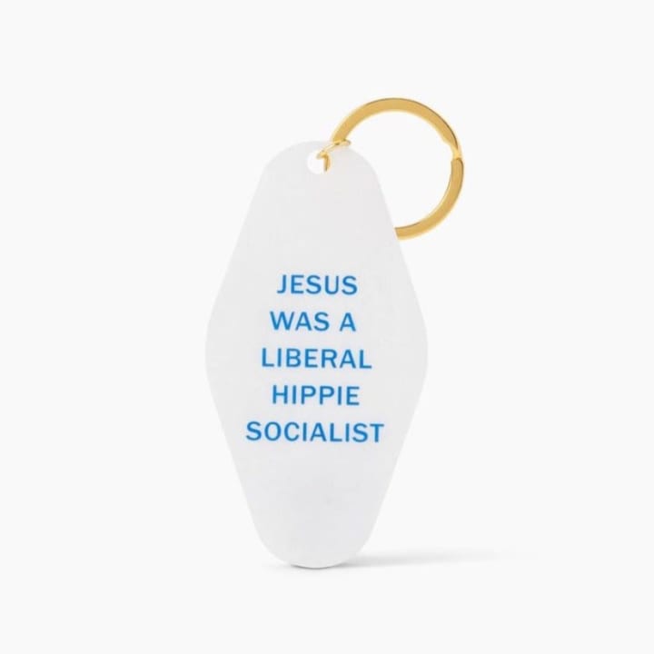 Jesus Was a Liberal Hippie Socialist Keychain in White Shimmer