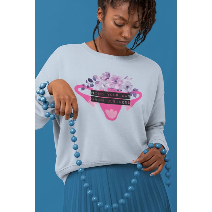 Mind Your Own Damn Business Flower Uterus Pro-Choice Unisex Heavy Blend™ Crewneck Sweatshirt