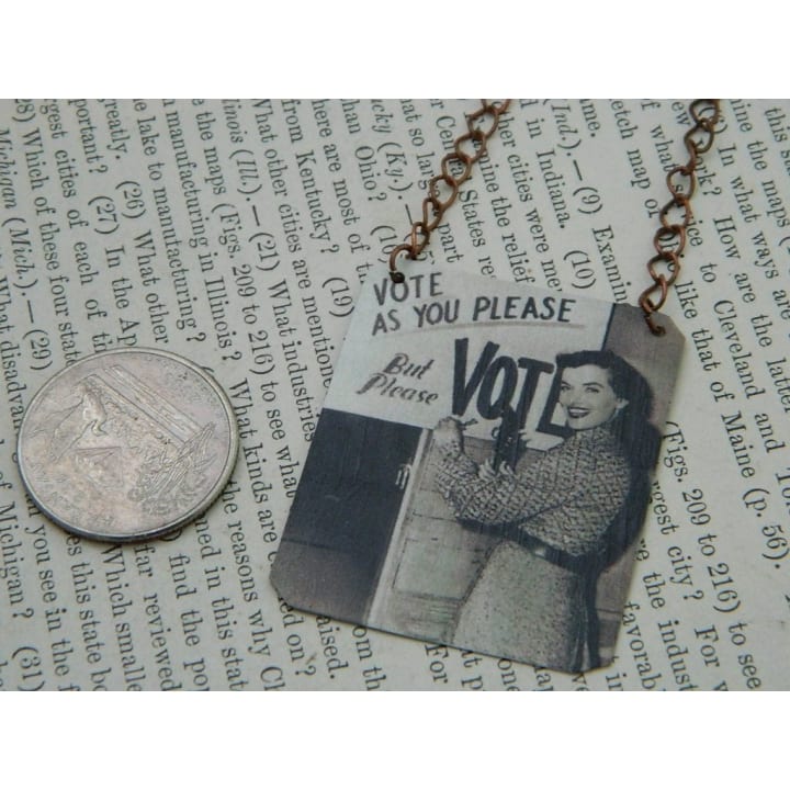 Vote As You Please But Please Vote Handmade Women's Suffrage Necklace