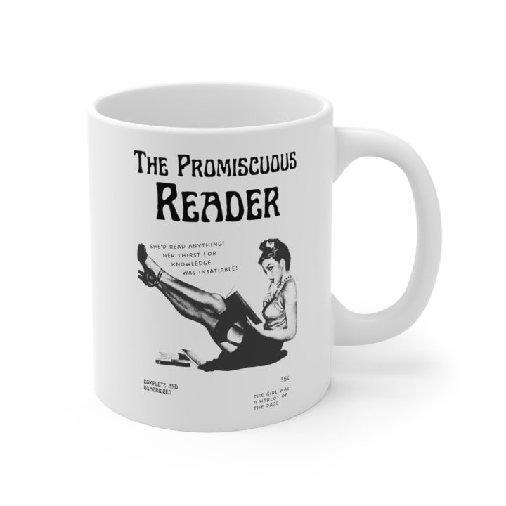 The Promiscuous Reader Ceramic Mug 11oz