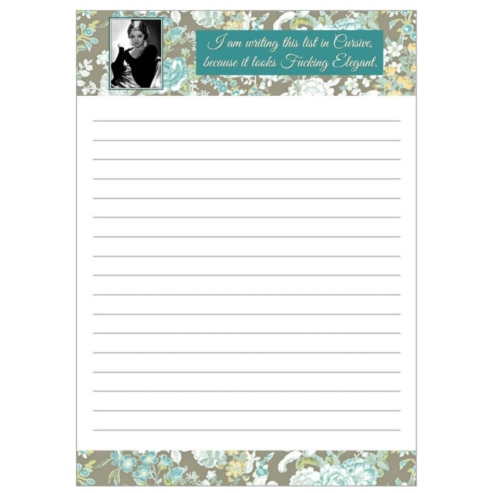 I Am Writing This List In Cursive Because It Looks Fucking Elegant 5" x 7" Desk Pad