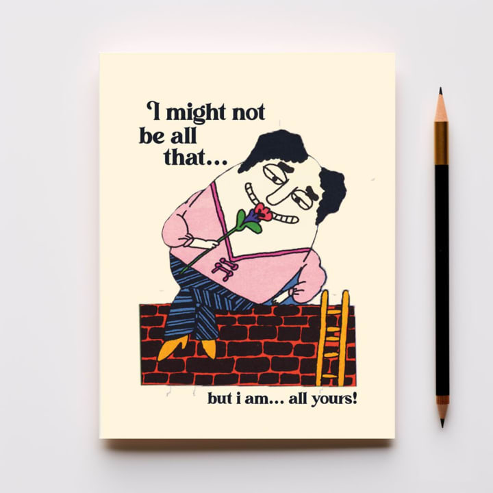 I Might Not Be All That But I Am All Yours Retro Funny Cool Love Greeting Card