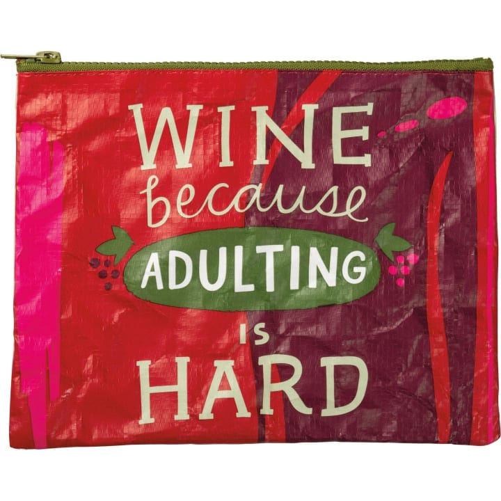 Wine Because Adulting Is Hard Zipper Pouch 9.5" x 7"