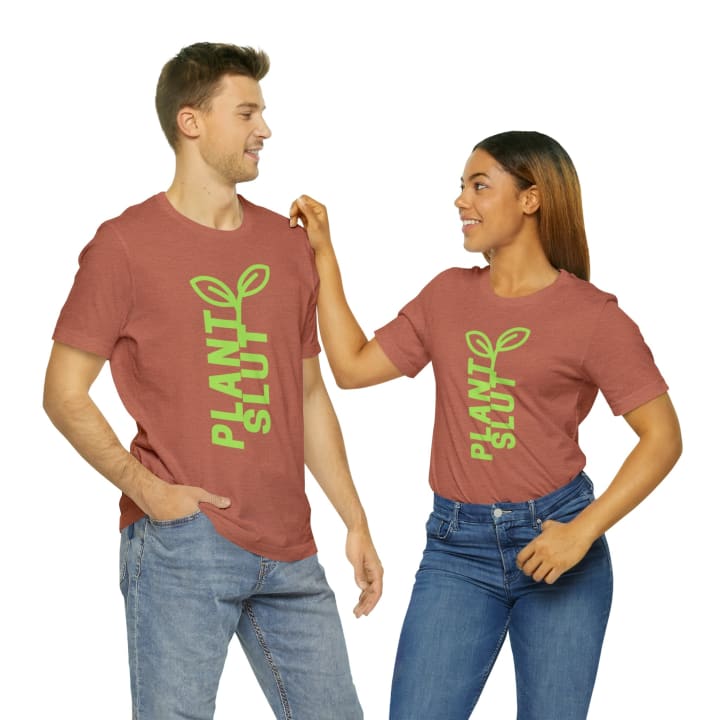 Plant Slut Unisex Jersey Short Sleeve Tee [Multiple Colors and Sizes]