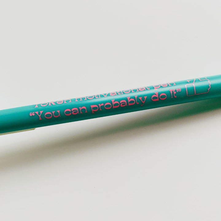 Token Motivational Pen: "You Can Probably Do It" Ballpoint Teal Pen | Gen Z Aesthetic Blue Ink