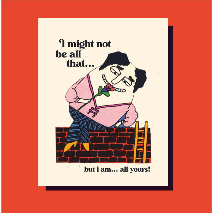 I Might Not Be All That But I Am All Yours Retro Funny Cool Love Greeting Card