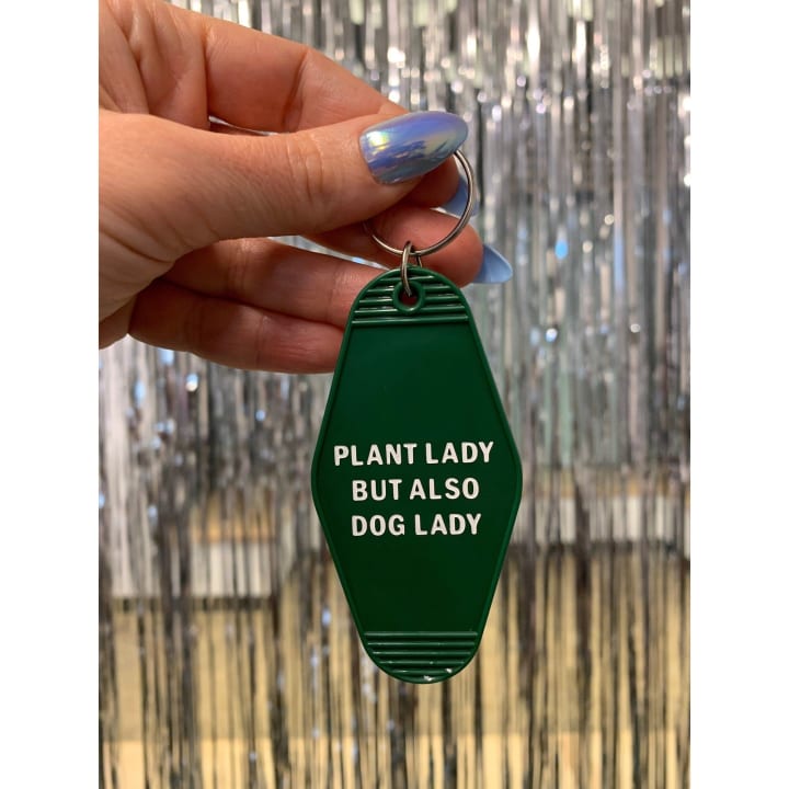 Plant Lady But Also Dog Lady Motel Style Keychain | Green