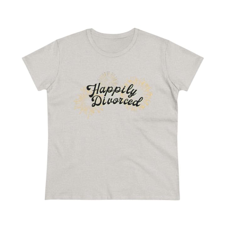 Happily Divorced Women's Midweight Cotton Tee