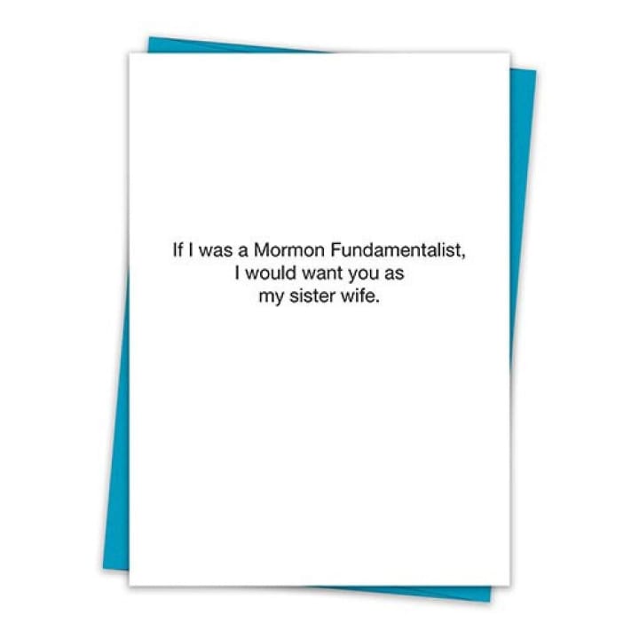 If I Was A Mormon Fundamentalist Greeting Card