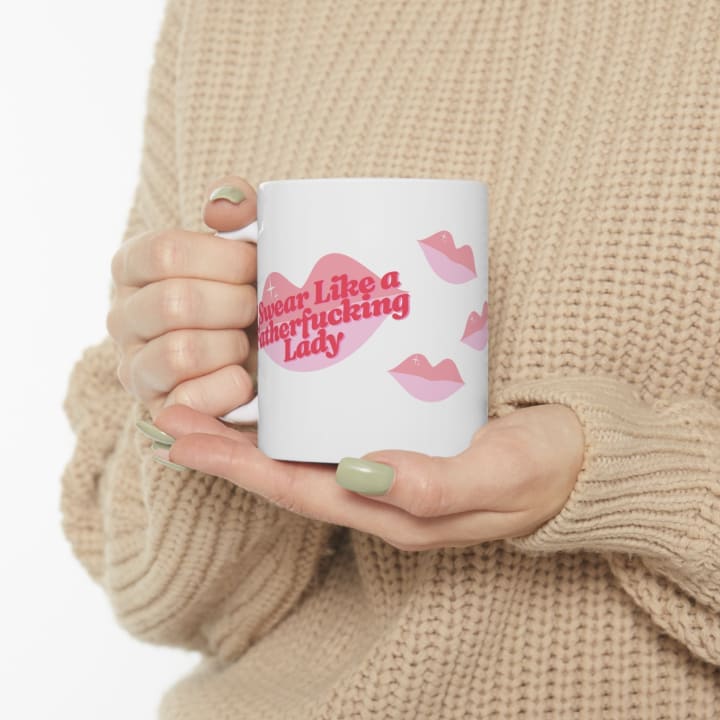 I Swear Like a Fatherf💋cking Lady Ceramic Mug 11oz