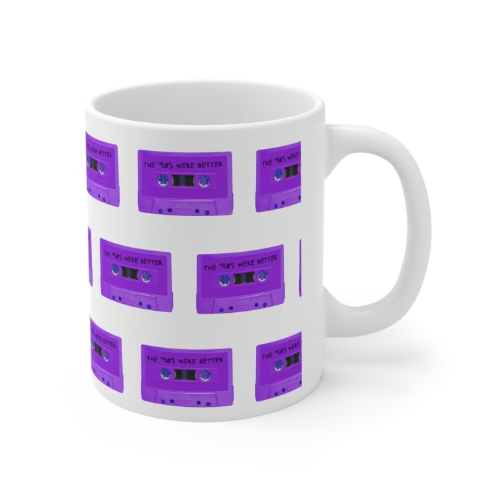 The '90s Were Better Cassette Tape Ceramic Mug 11oz