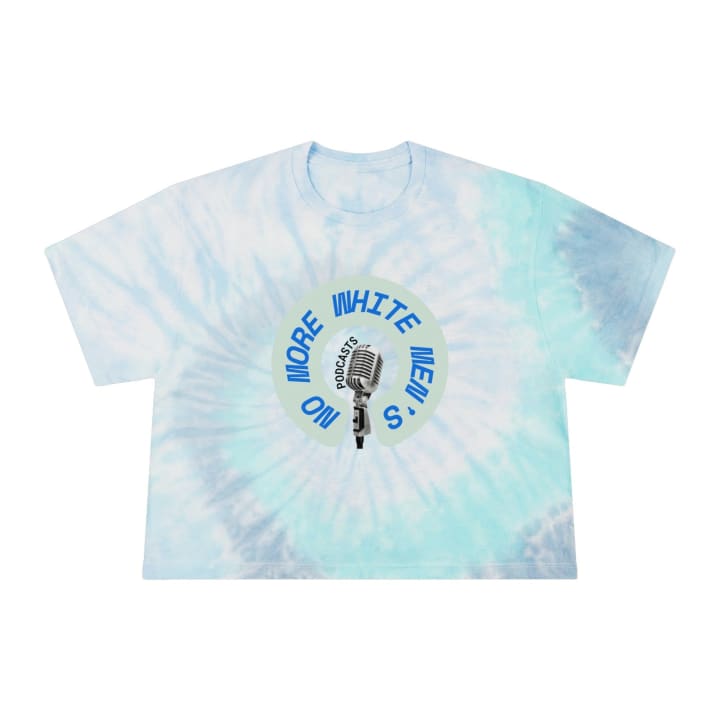 No More White Men's Podcasts Women's Tie-Dye Crop Tee