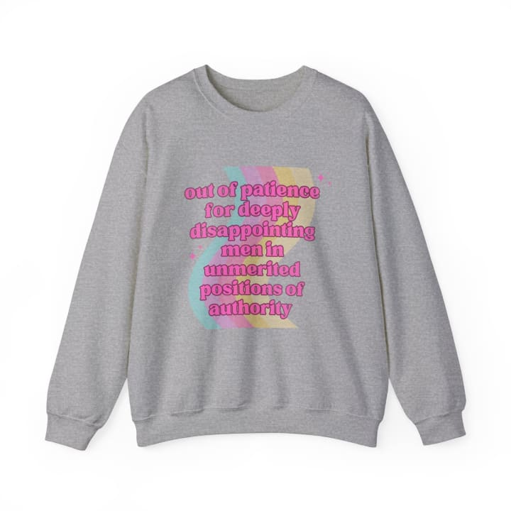 Out of Patience for Deeply Disappointing Men Unisex Heavy Blend™ Crewneck Sweatshirt Sizes SM-5XL | Plus Size Available