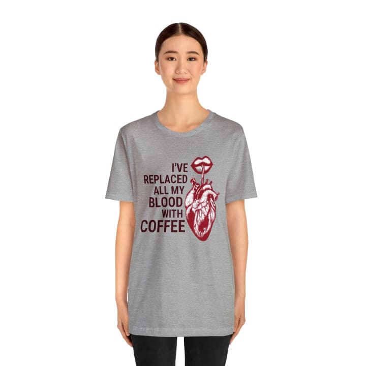 I've Replaced All My Blood With Coffee Jersey Short Sleeve Tee [Multiple Colors and Sizes]