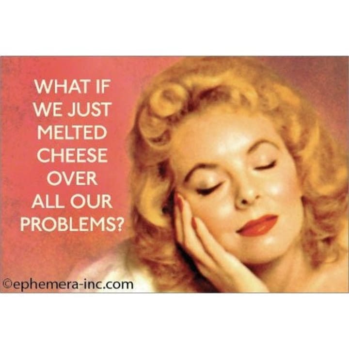 What If We Just Melted Cheese Over All Our Problems Fridge Magnet | 2" x 3"