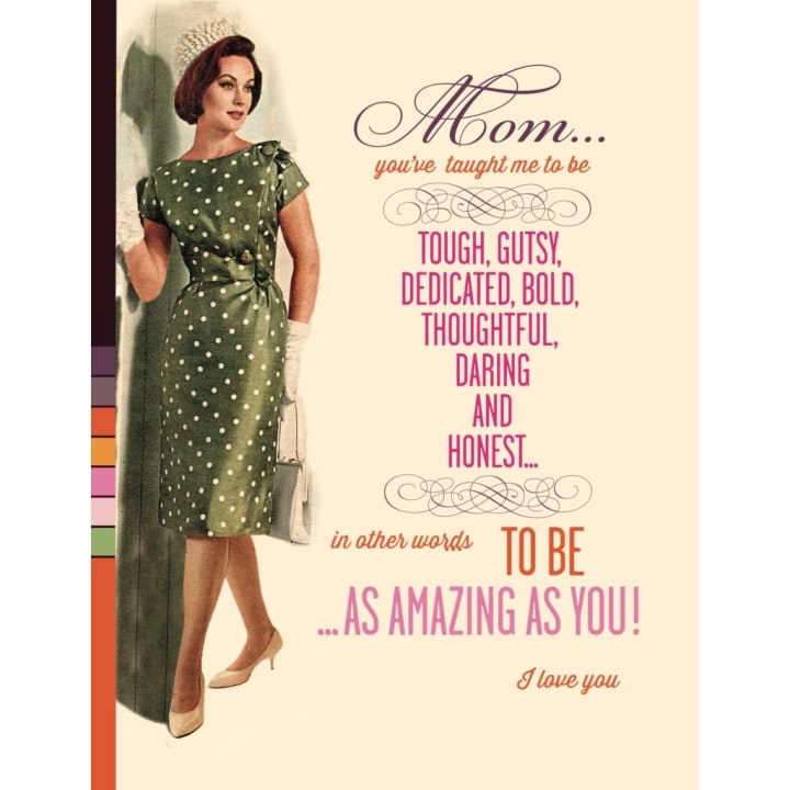 Mom: You've Taught Me to Be Tough, Gusty, Daring – and I Love You Retro Style Greeting Card