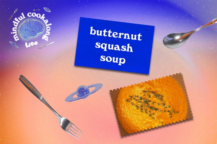 Mindful Cookalong: feel good with this butternut squash soup