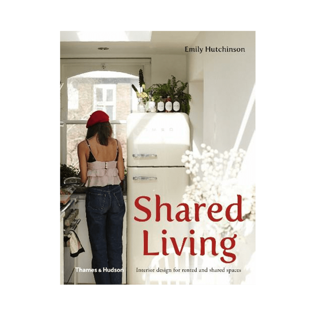 Emily Hutchinson - Shared Living: Interior Design for rented and shared spaces 