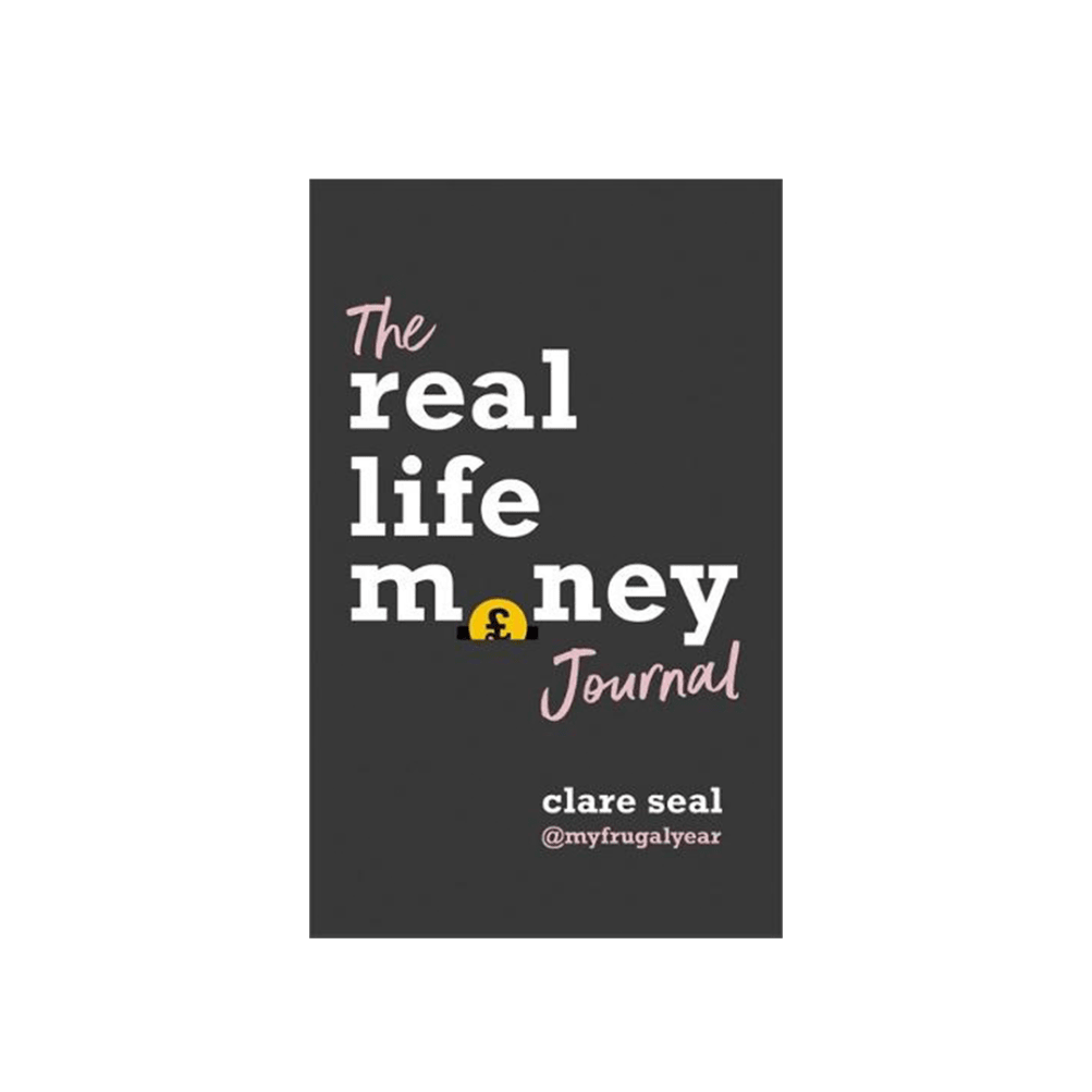 Clare Seal - The Real Life Money Journal