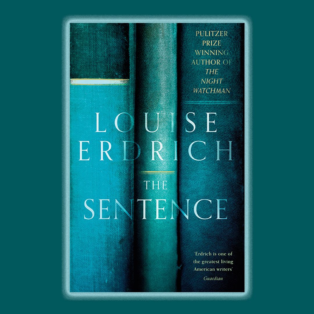 The Sentence Louise Erdrich